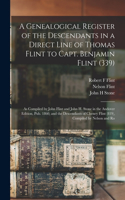 Genealogical Register of the Descendants in a Direct Line of Thomas Flint to Capt. Benjamin Flint (339)