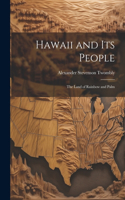 Hawaii and Its People