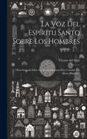 Voz Del Espíritu Santo Sobre Los Hombres