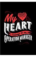 My Heart Belongs to an Operation Manager: 6x9 inches college ruled notebook, 120 Pages, Composition Book and Journal, lovely gift for your favorite Operation Manager
