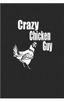CRAZY chicken guy