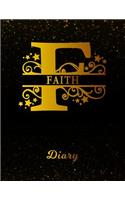 Faith Diary: Letter F Personalized First Name Personal Writing Journal Black Gold Glittery Space Effect Cover Daily Diaries for Journalists & Writers Note Taking