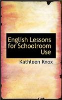 English Lessons for Schoolroom Use