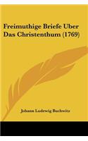 Freimuthige Briefe Uber Das Christenthum (1769)