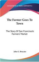 Farmer Goes To Town