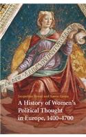 A History of Women's Political Thought in Europe, 1400–1700