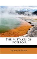 The Mistakes of Ingersoll