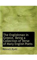 The Englishman in Greece. Being a Collection of Verse of Many English Poets