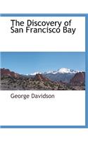 The Discovery of San Francisco Bay