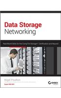 Data Storage Networking: Real World Skills for the CompTIA Storage+ Certification and Beyond: Real World Skills for the CompTIA Storage+ Certification and Beyond