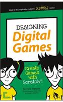 Designing Digital Games