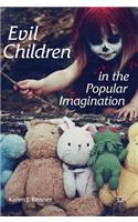 Evil Children in the Popular Imagination