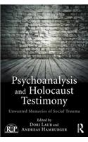 Psychoanalysis and Holocaust Testimony