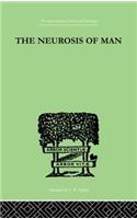 The Neurosis Of Man