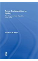 From Confederation to Nation