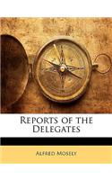 Reports of the Delegates