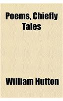 Poems, Chiefly Tales: (English)
