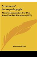 Aristoteles' Staatspadagogik