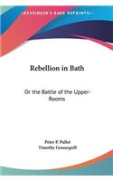 Rebellion in Bath
