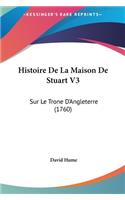 Histoire de La Maison de Stuart V3