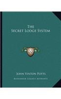 The Secret Lodge System