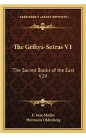 The Grihya-Sutras V1