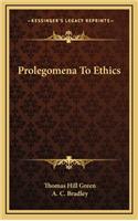 Prolegomena to Ethics