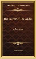 The Secret of the Andes: A Romance