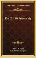 The Gift of Friendship