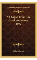 Chaplet from the Greek Anthology (1892)