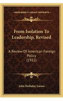 From Isolation to Leadership, Revised