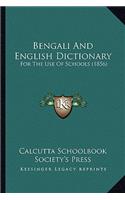 Bengali and English Dictionary: For the Use of Schools (1856)