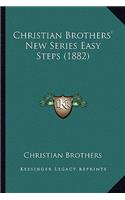 Christian Brothers' New Series Easy Steps (1882): (English)