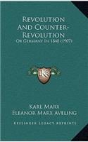 Revolution and Counter-Revolution: Or Germany in 1848 (1907)