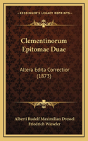 Clementinorum Epitomae Duae