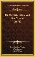 De Werken Van J. Van Den Vondel (1671)