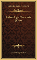 Archaeologia Nummaria (1740)