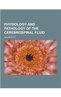 Physiology and Pathology of the Cerebrospinal Fluid