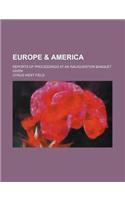 Europe & America; Reports of Proceedings at an Inauguration Banquet Given