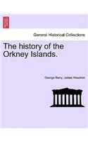 The history of the Orkney Islands. THE SECOND EDITION
