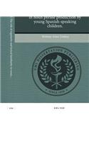 La Is Better Than El: The Role of Regularity and Lexical Familiarity in Noun Phrase Production by Young Spanish-Speaking Children
