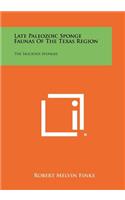 Late Paleozoic Sponge Faunas of the Texas Region