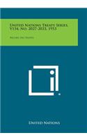 United Nations Treaty Series, V154, No. 2027-2033, 1953: Recueil Des Traites