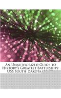 An Unauthorized Guide to History's Greatest Battleships: USS South Dakota (BB-57)