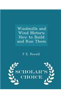 Windmills and Wind Motors