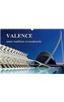Valence entre tradition et modernité 2018