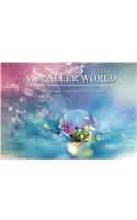 Smaller World 2018