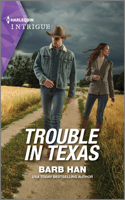 Trouble in Texas: (5 Cowboys of Cider Creek)