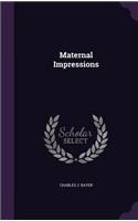 Maternal Impressions