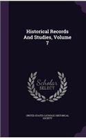 Historical Records And Studies, Volume 7